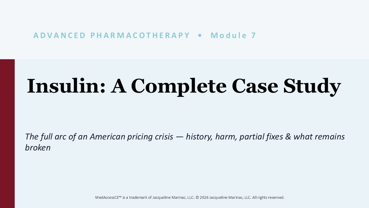 Module 7 — Insulin: A Complete Case Study. The full arc of an American pricing crisis.