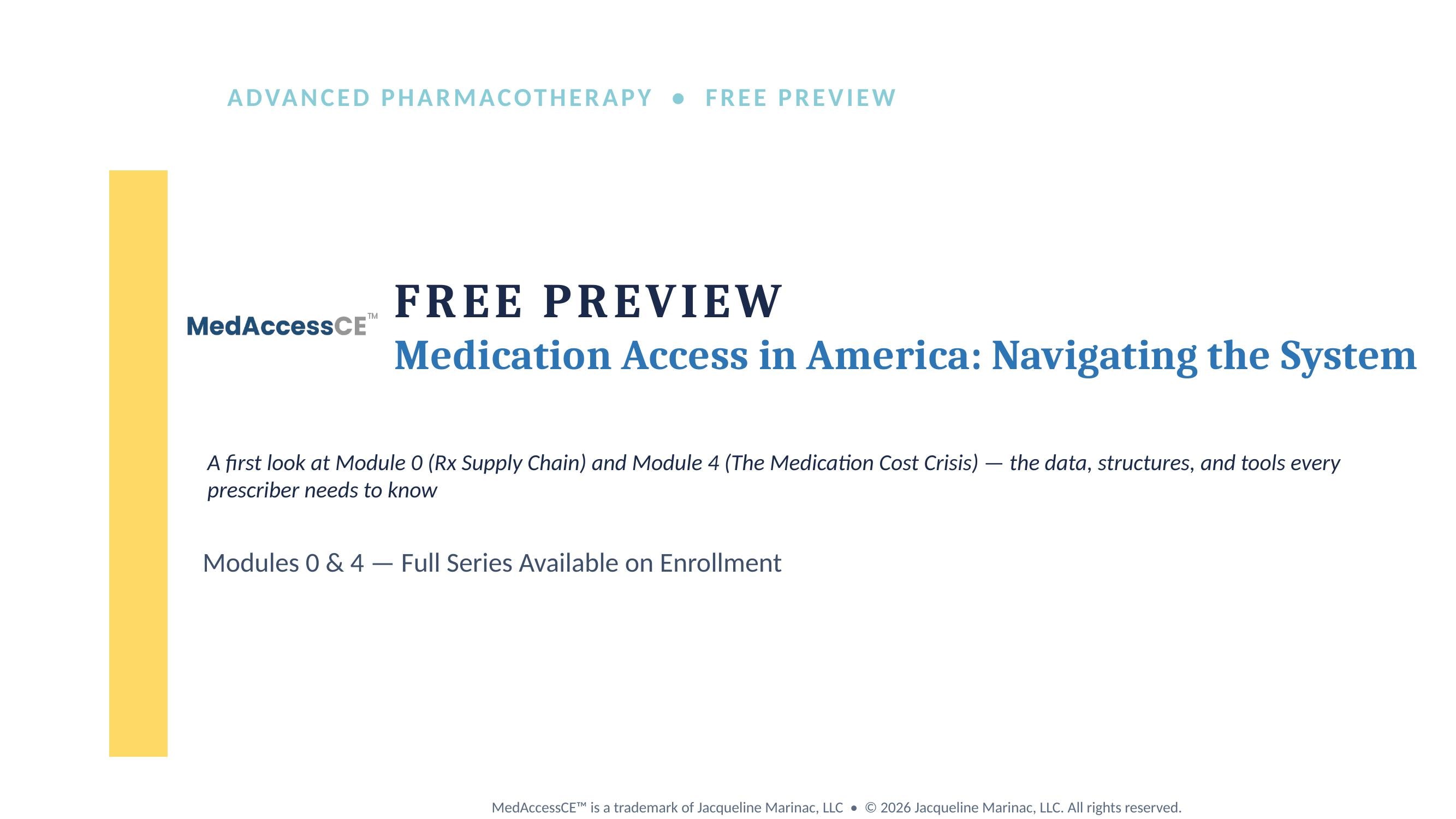 Free Preview — Medication Access in America: Navigating the System. Modules 0 and 4.